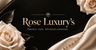 Rose Luxury's - Home